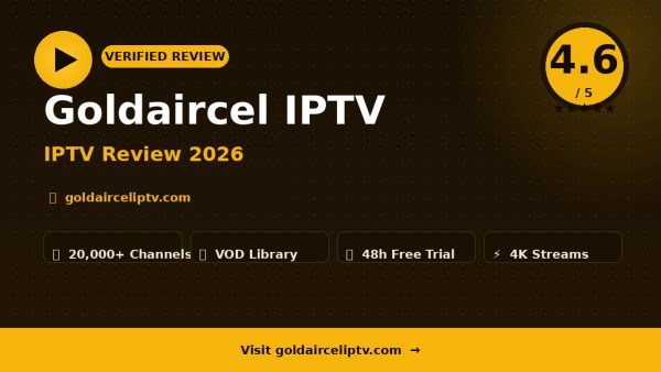 Goldaircel IPTV Review (2026): Is It Worth It?