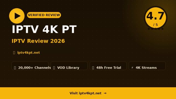 IPTV 4K PT Review (2026): Is It Worth It?