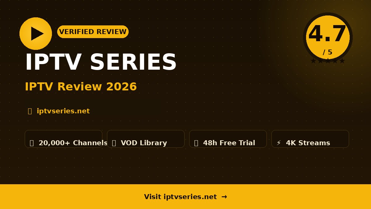 IPTV SERIES Review 2026