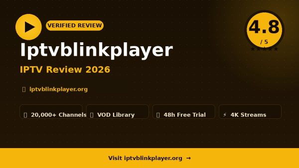 Iptvblinkplayer Review (2026): Is It Worth It?