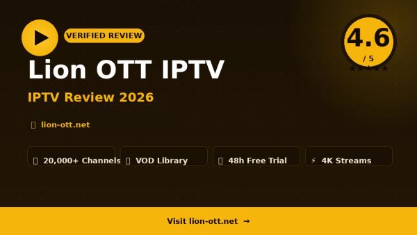 Lion OTT IPTV Review (2026): Is It Worth It?