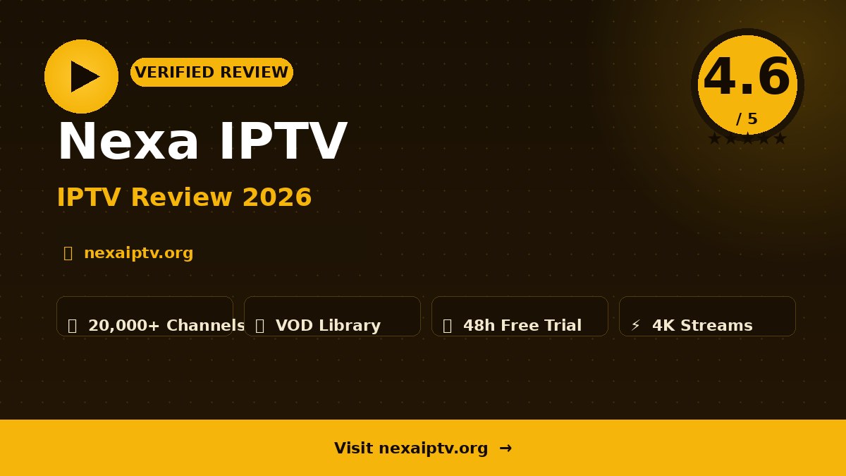 Nexa IPTV Review 2026