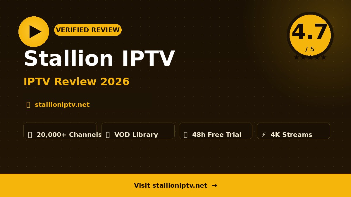 Stallion IPTV Review 2026