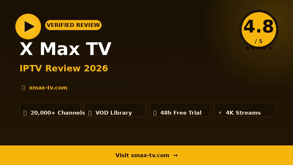 X Max TV Review 2026